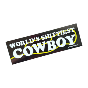World's Shittiest Cowboy Sticker
