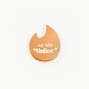 We Met "Online" Pin