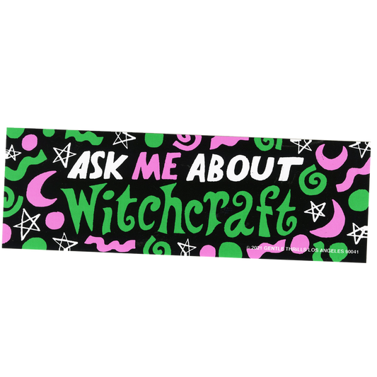 Ask Me About Witchcraft Sticker