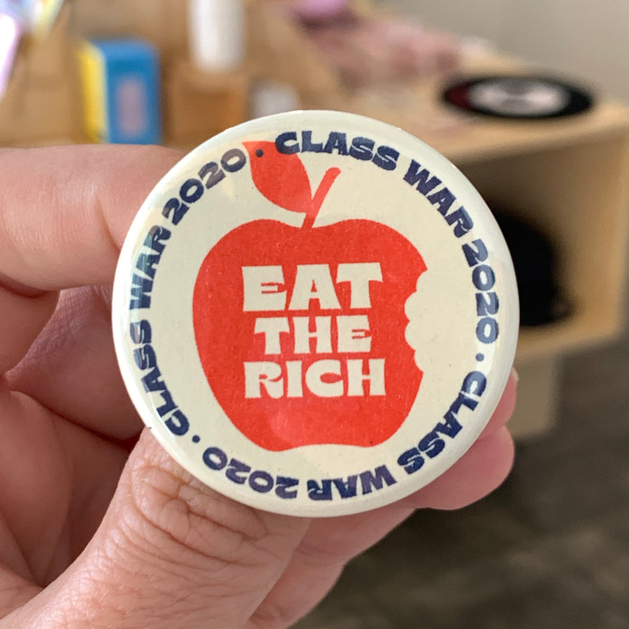 Eat The Rich Class War Button - 1.75"