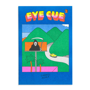 Eye Cue 2 zine by Gabriel Alcala - World Famous Original