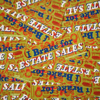 I Brake For Estate Sales