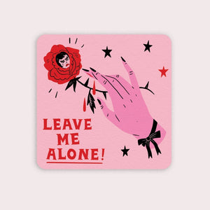 Leave Me Alone Sticker