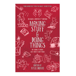 Making Stuff & Doing Things : DIY Guides to Just About Everything