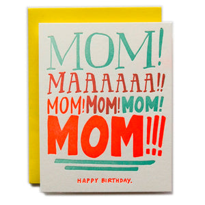 Mom Yelling Happy Birthday Card