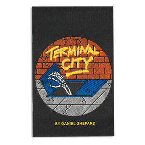 Terminal City zine by Daniel Shepard - World Famous Original